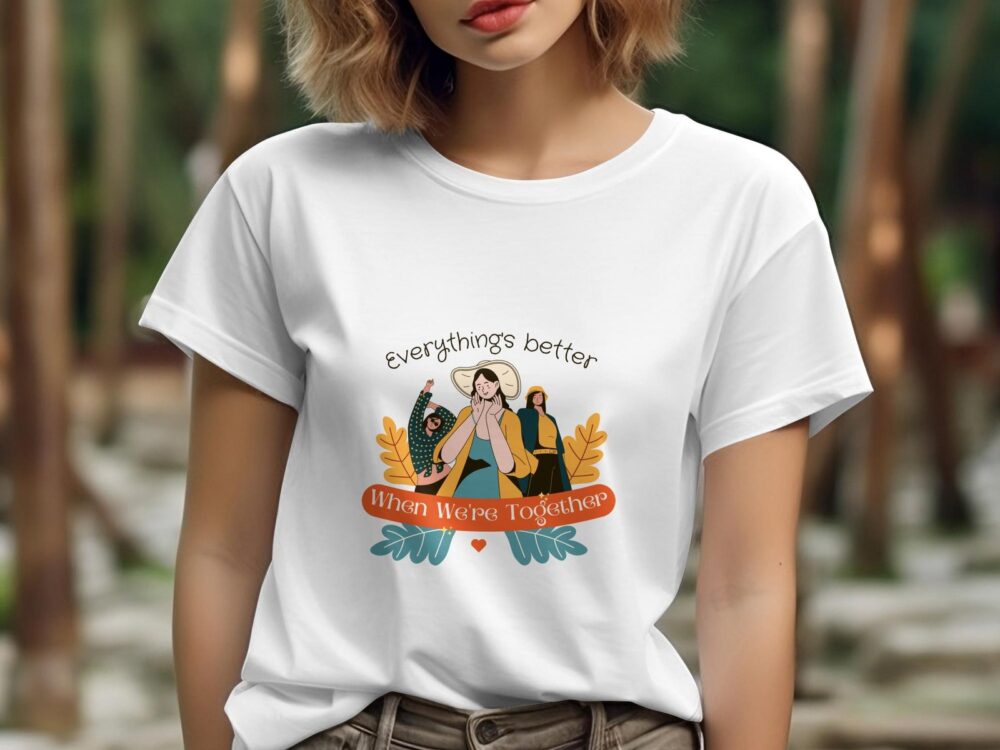 Single Side Everythings Better When Were Together Design Printed - White T-Shirt - Rounded Neck T-Shirt For Women